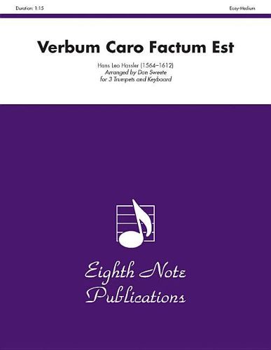 Cover image for Verbum Caro Factum Est: Score & Parts