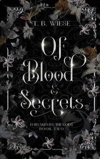 Cover image for Of Blood & Secrets