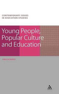 Cover image for Young People, Popular Culture and Education