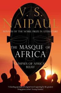 Cover image for The Masque of Africa: Glimpses of African Belief