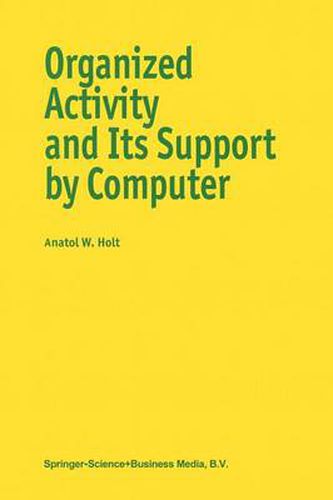 Cover image for Organized Activity and its Support by Computer