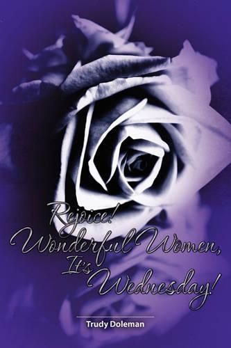 Cover image for Rejoice! Wonderful Women, It's Wednesday