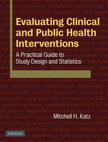 Cover image for Evaluating Clinical and Public Health Interventions: A Practical Guide to Study Design and Statistics