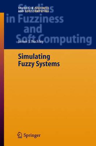 Cover image for Simulating Fuzzy Systems