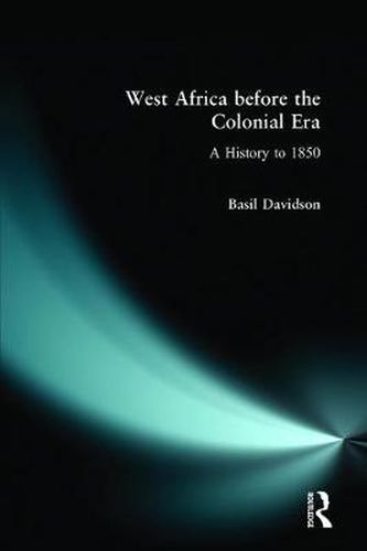 Cover image for West Africa before the Colonial Era: A History to 1850