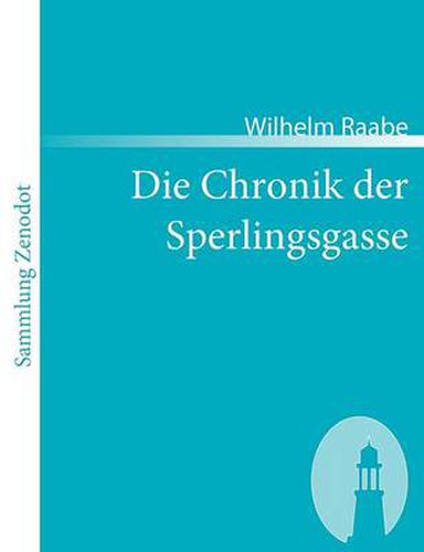 Die Chronik der Sperlingsgasse