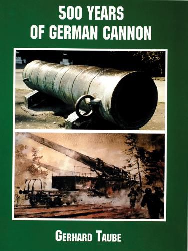 Cover image for 500 Years of German Cannon