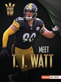 Cover image for Meet T. J. Watt