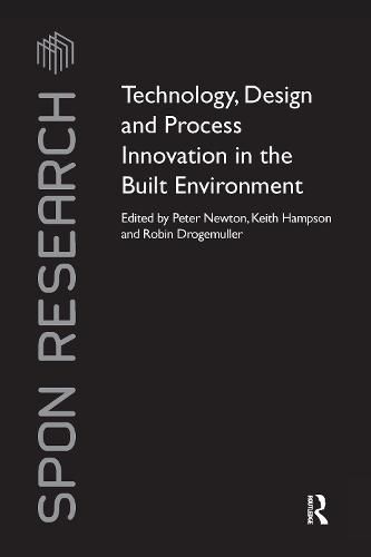 Cover image for Technology, Design and Process Innovation in the Built Environment