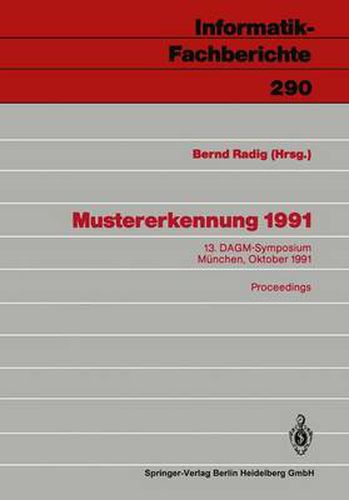 Cover image for Mustererkennung 1991: 13. Dagm-Symposium Munchen, 9. 11. Oktober 1991