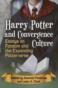 Cover image for Harry Potter and Convergence Culture: Essays on Fandom and the Expanding Potterverse