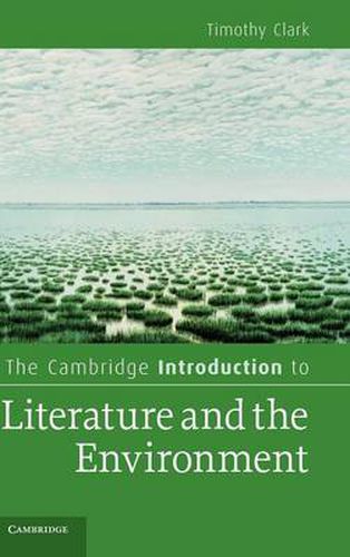 The Cambridge Introduction to Literature and the Environment