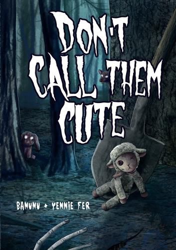 Cover image for Don't Call Them Cute