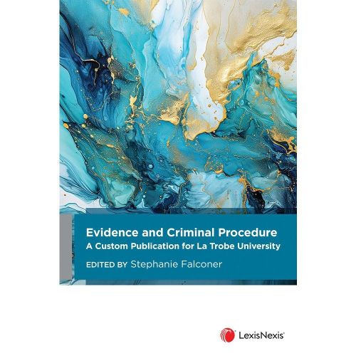 Cover image for Evidence and Criminal Procedure: A Custom Publication for La Trobe University