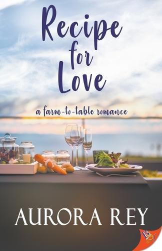 Cover image for Recipe for Love: A Farm-To-Table Romance