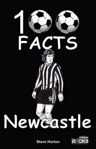 Newcastle United - 100 Facts