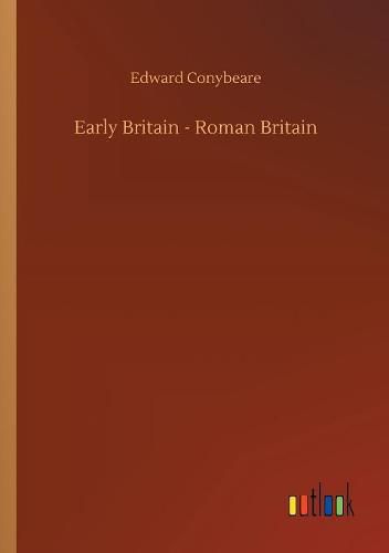 Cover image for Early Britain - Roman Britain