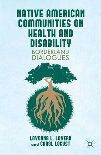 Cover image for Native American Communities on Health and Disability: A Borderland Dialogues