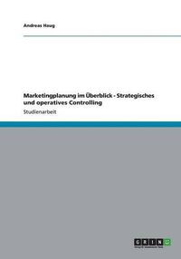 Cover image for Marketingplanung im UEberblick - Strategisches und operatives Controlling