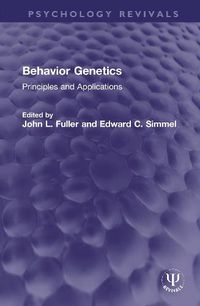 Cover image for Behavior Genetics: Principles and Applications