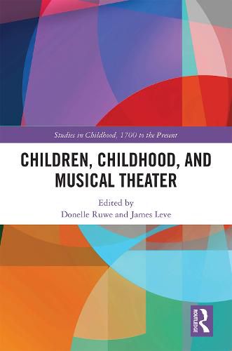 Cover image for Children, Childhood, and Musical Theater