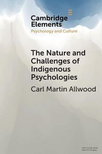 Cover image for The Nature and Challenges of Indigenous Psychologies