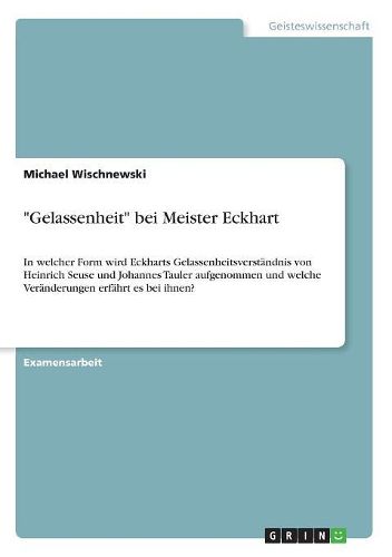 "Gelassenheit" bei Meister Eckhart