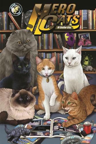 Hero Cats of Stellar City: New Visions Volume 5