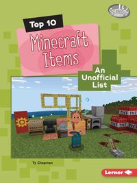 Cover image for Top 10 Minecraft Items