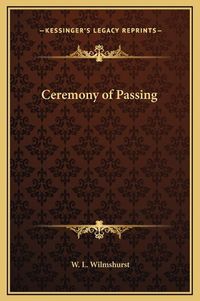 Cover image for Ceremony of Passing