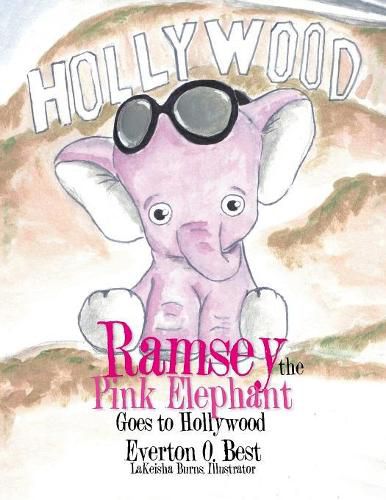 Cover image for Ramsey the Pink Elephant Goes to Hollywood