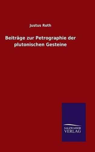 Cover image for Beitrage zur Petrographie der plutonischen Gesteine