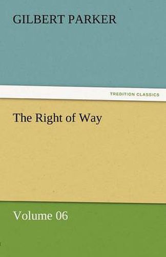 Cover image for The Right of Way - Volume 06