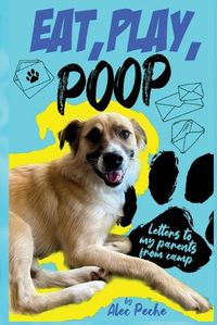 Cover image for Eat, Play, Poop