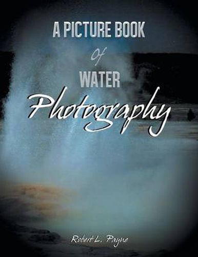 Cover image for A Picture Book of Water Photography