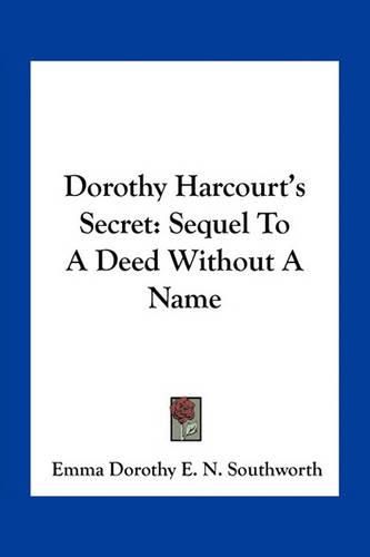 Cover image for Dorothy Harcourt's Secret