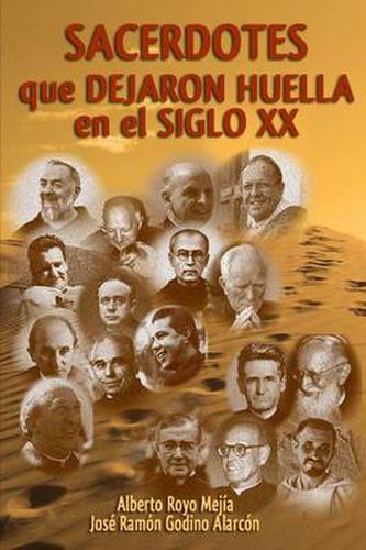 Cover image for Sacerdotes Que Dejaron Huella En El Siglo XX