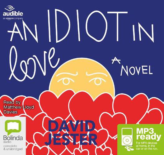 Cover image for An Idiot in Love: A Novel