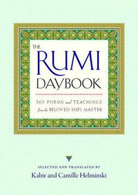 Cover image for The Rumi Daybook: 365 Poems and Teachings from the Beloved Sufi Master
