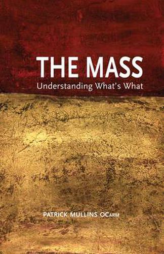 The Mass: Understanding What's What