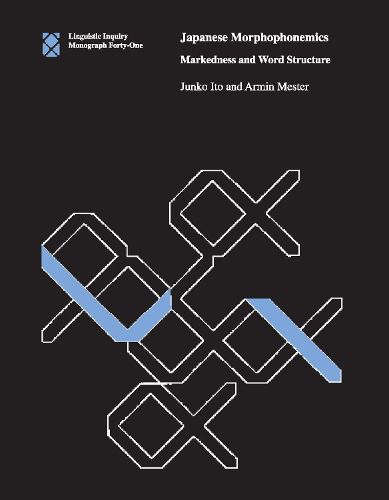 Cover image for Japanese Morphophonemics: Markedness and Word Structure