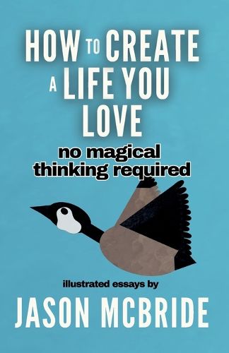 Cover image for How to Create a Life You Love