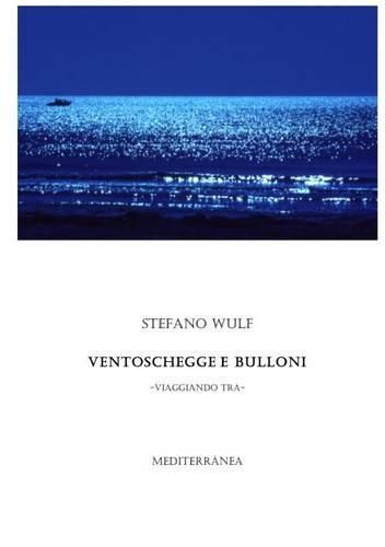 Cover image for Ventoschegge e Bulloni
