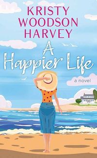 Cover image for A Happier Life