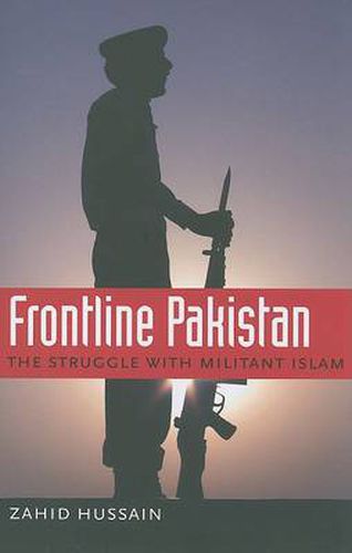 Cover image for Frontline Pakistan: The Struggle with Militant Islam