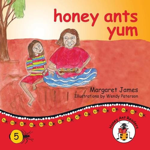honey ants yum