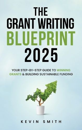 Cover image for The Grant Writing Blueprint 2025