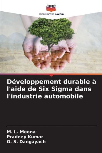 Cover image for Developpement durable a l'aide de Six Sigma dans l'industrie automobile