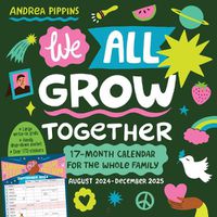Cover image for We All Grow Together Wall Calendar 2025