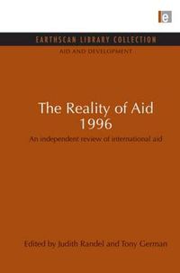 Cover image for The Reality of Aid 1996: An independent review of international aid